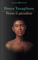 Verso il paradiso by Hanya Yanagihara