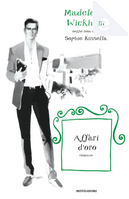 Affari d'oro by Madeleine Wickham