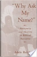 Why Ask My Name? by Adele Reinhartz