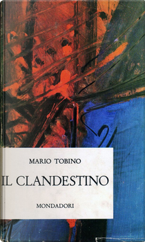 Il clandestino by Mario Tobino