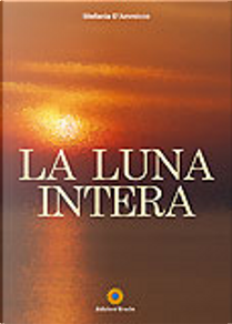 La luna intera by Stefania D'Ammicco