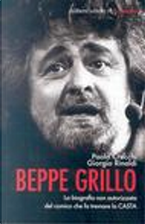 Beppe Grillo by Giorgio Rinaldi, Paolo Crecchi