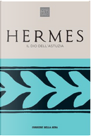 Hermes. Il dio dell'astuzia