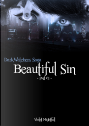 Beautiful Sin - Part 01 by Violet Nightfall