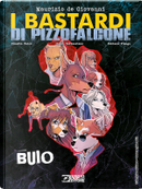 I Bastardi di Pizzofalcone - Vol. 2 by Claudio Falco, Maurizio de Giovanni, Paolo Terracciano