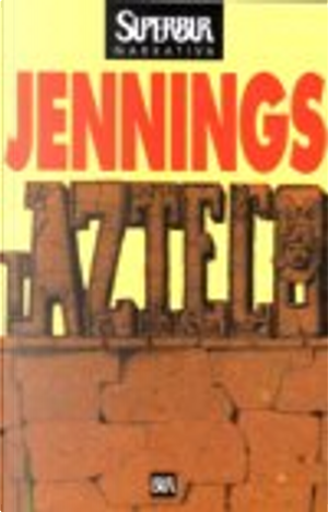 L'azteco by Gary Jennings