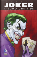 Batman: Joker, l'uomo che ride by Dough Mahnke, Ed Brubaker, Sean Phillips