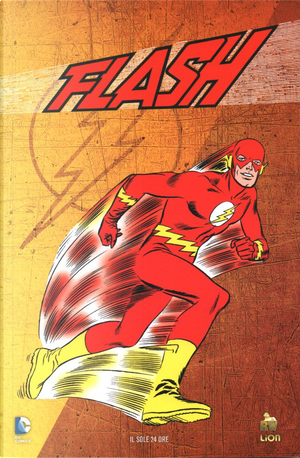 Flash: Il mistero del fulmine umano by John Broome, Robert Kanigher