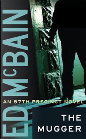 The Mugger by Ed McBain