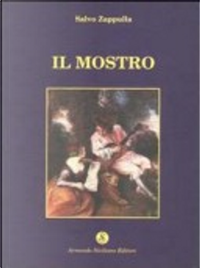 Il mostro by Salvo Zappulla