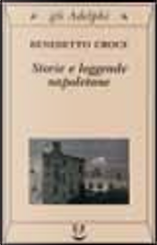 Storie e leggende napoletane by Benedetto Croce