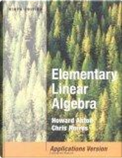 Elementary Linear Algebra with Applications by Chris Rorres, Howard Anton