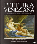Pittura veneziana dal Quattrocento al Settecento