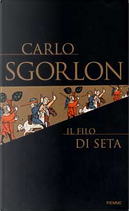 Il filo di seta by Carlo Sgorlon