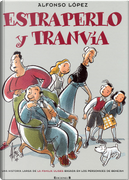 Estraperlo y tranvía by Alfonso López