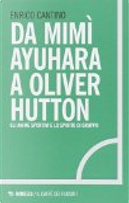 Da Mimì Ayuhara a Oliver Hutton by Enrico Cantino
