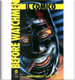 Before Watchmen: Il Comico by Brian Azzarello