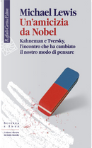 Un'amicizia da Nobel by Michael Lewis