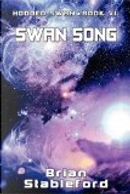 Swan Song by Brian M. Stableford