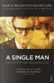 A Single Man by Christopher Isherwood