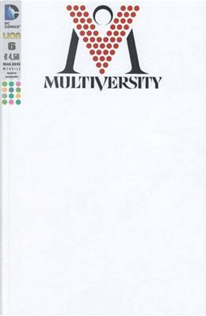 Multiversity n. 6 - White Variant by Grant Morrison