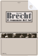 Il romanzo dei tui by Bertolt Brecht