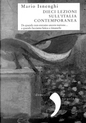 Dieci lezioni sull'Italia contemporanea by Mario Isnenghi