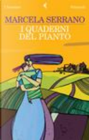 I quaderni del pianto by Marcela Serrano