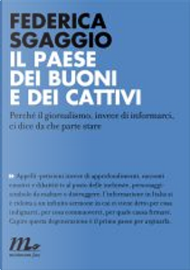 Il paese dei buoni e dei cattivi by Federica Sgaggio