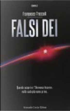Falsi dèi by Francesco Troccoli