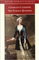 The Female Quixote by Charlotte Lennox, Duncan Isles, Margaret Doody