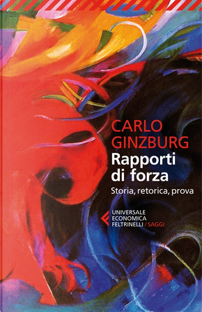 Rapporti di forza by Carlo Ginzburg