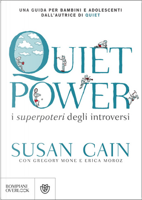 Quiet power by Erica Moroz, Gregory Mone, Susan Cain