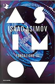 Fondazione III by Isaac Asimov