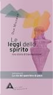 Le leggi dello spirito by Dan Millman