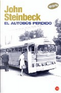 El autobús perdido by John Steinbeck