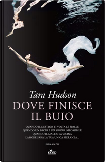 Dove finisce il buio by Tara Hudson