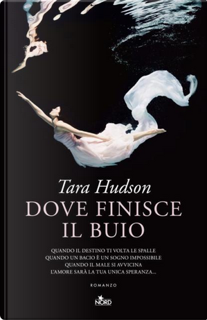 Dove finisce il buio by Tara Hudson