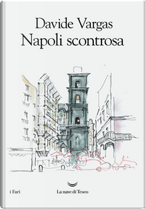 Napoli scontrosa by Davide Vargas
