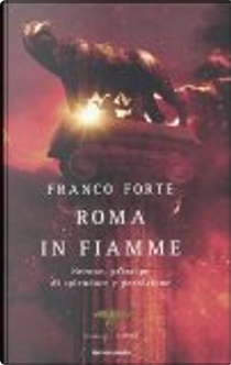 Roma in fiamme by Franco Forte