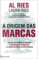 A Origem das Marcas by Al Ries, Laura Ries