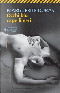 Occhi blu, capelli neri by Marguerite Duras
