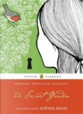 The Secret Garden by Frances Hodgson Burnett