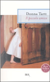 Il piccolo amico by Donna Tartt