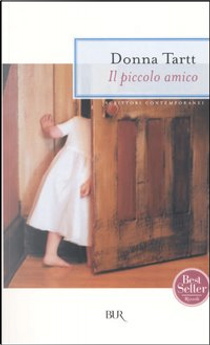 Il piccolo amico by Donna Tartt