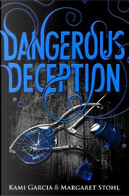 Dangerous Deception by Kami Garcia