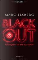 BLACKOUT- Morgen ist es zu spät by Marc Elsberg