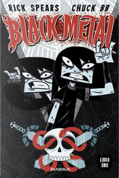 Black metal vol. 1 by Chuck BB, Rick Spears