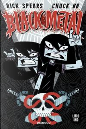 Black metal vol. 1 by Chuck BB, Rick Spears
