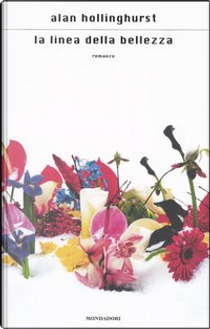 La linea della bellezza by Alan Hollinghurst